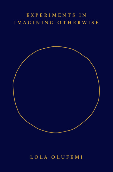 Lola Olufemi Experiments In Imagining Otherwise ICA Bookstore