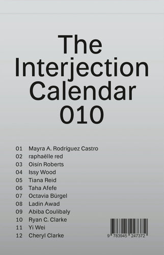 Rhea Dillon: The Interjection Calendar: 010