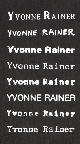 Privilege: An Yvonne Rainer Filmography
