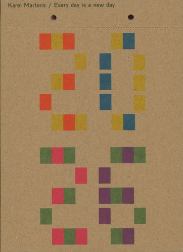 Karel Martens: Every Day is a New Day, 2026 Calendar