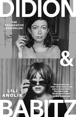 Lili Anolik: Didion & Babitz