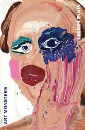 Lauren Elkin: Art Monsters