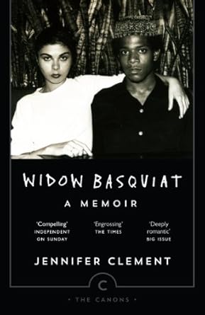 Jennifer Clement: Widow Basquiat