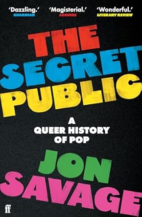 Jon Savage: The Secret Public