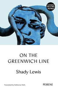 Shady Lewis: On the Greenwich Line