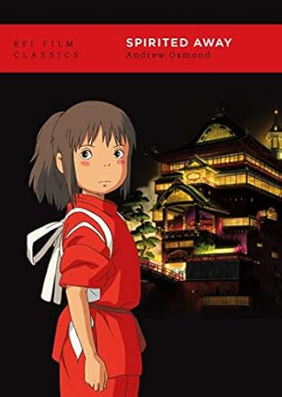 Andrew Osmond: Spirited Away
