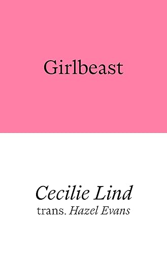 Cecilie Lind: Girlbeast