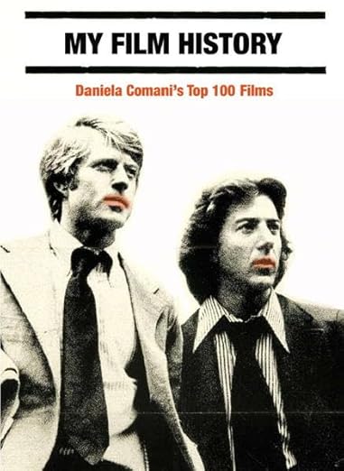 My Film History: Daniela Comani's Top 100 Films – ICA Bookshop