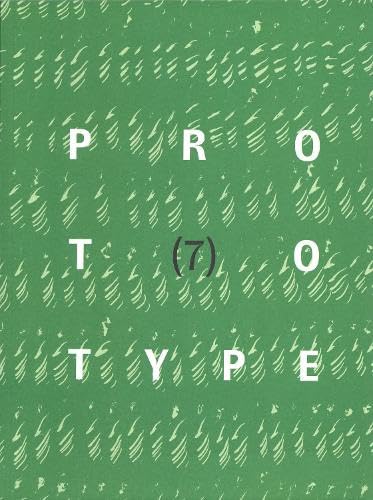PROTOTYPE 7 (PROTOTYPE anthology)
