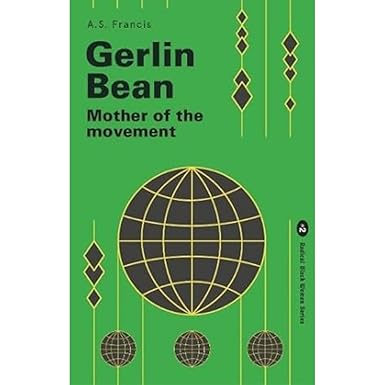 Gerlin Bean: Mother of the Movement