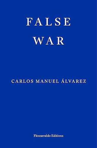 Carlos Manuel Alvarez: False War