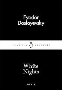 Fyodor Dostoyevsky: White Nights