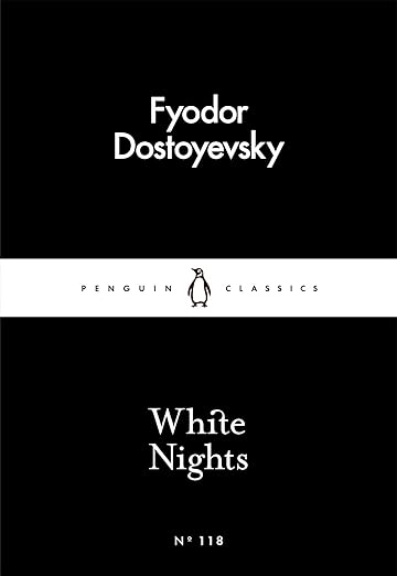 Fyodor Dostoyevsky: White Nights