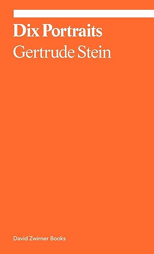 Gertrude Stein: Dix Portraits