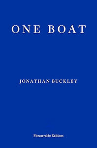Jonathan Buckley: One Boat