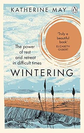 Katherine May: Wintering