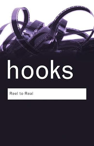 bell hooks: Real to Reel
