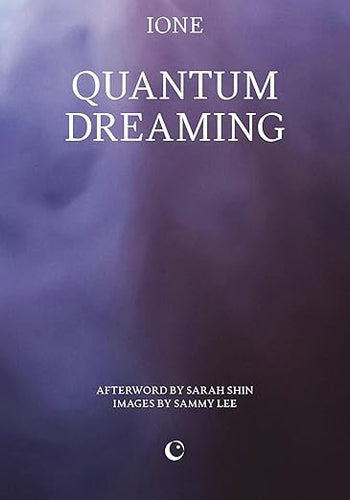 Ione: Quantum Dreaming
