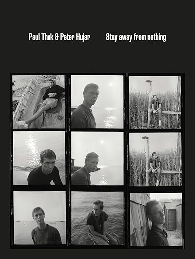 Paul Thek & Peter Hujar: Stay Away from Nothing