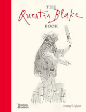 Jenny Uglow: The Quentin Blake Book