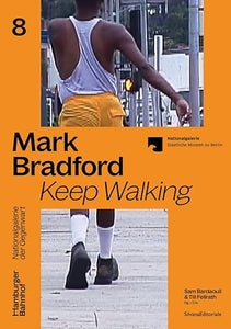 Mark Bradford: Keep Walking