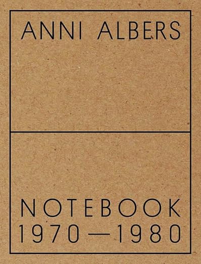 Anni Albers: Notebook 1970-1980