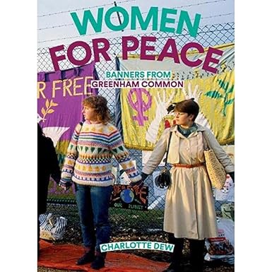 Charlotte Dew: Women for Peace