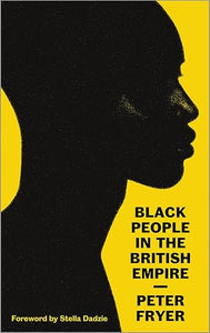 Peter Fryer: Black People in the British Empire