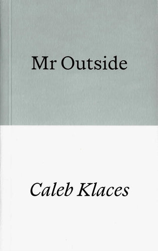 Caleb Klaces: Mr Outside