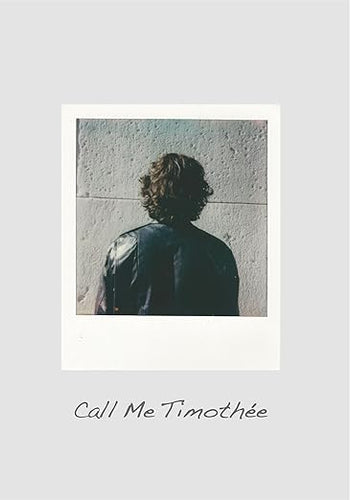 Jonathan Hollingsworth: Call Me Timothée