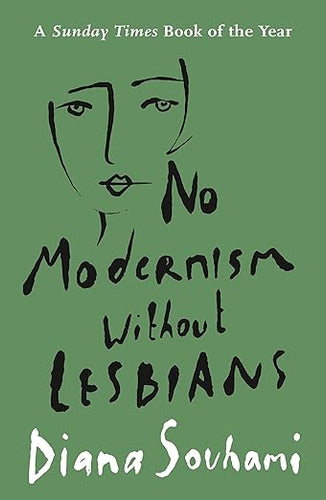 Diana Souhami: No Modernism Without Lesbians