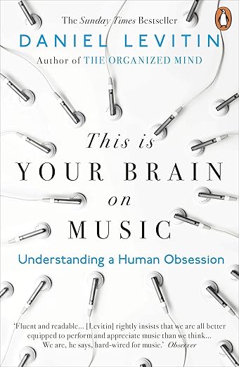 Daniel Levitin: This is Your Brain on Music