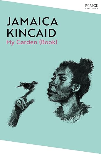 Jamaica Kincaid: My Garden (Book)