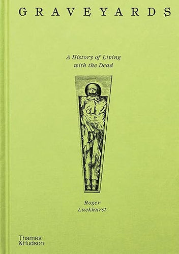 Roger Luckhurst: Graveyards