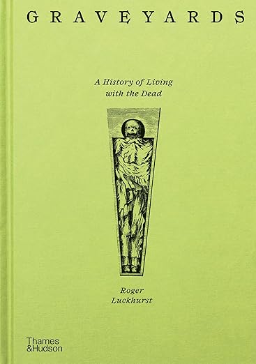Roger Luckhurst: Graveyards