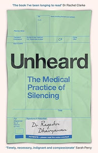 Dr Rageshri Dhairyawan: Unheard