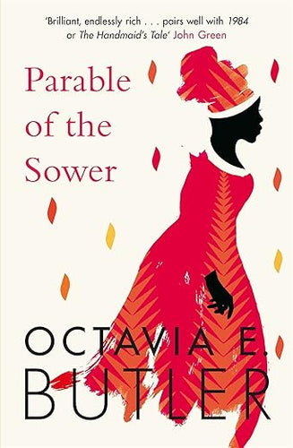 Octavia Butler: Parable of the Sower