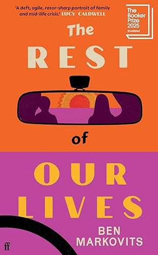 Ben Markovits: The Rest of Our Lives