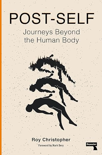 Roy Christopher: Post-Self