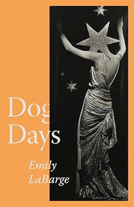 Emily LaBarge: Dog Days