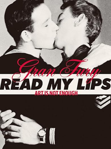 Gran Fury: Art is Not Enough