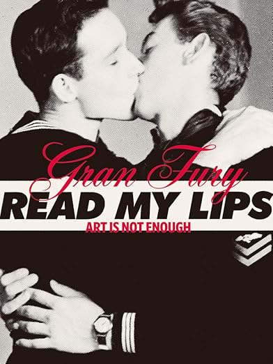 Gran Fury: Art is Not Enough