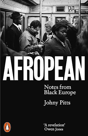Johnny Pitts: Afropean