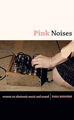 Tara Rogers: Pink Noises