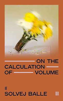 Solvej Balle: On the Calculation of Volume 2