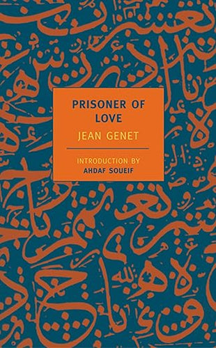 Jean Genet: Prisoner of Love