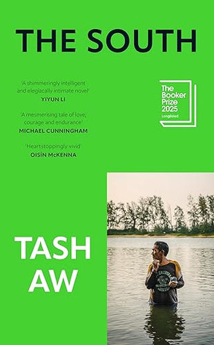 Tash Aw: The South
