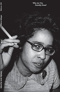 Anais Ngbanzo: Who Are You Dorothy Dean?