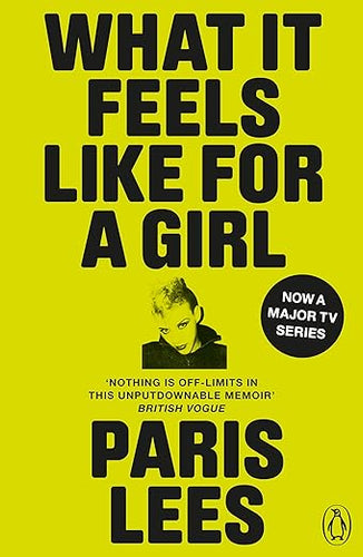 Paris Lees: What It Feels Like for a Girl