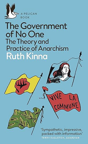 Ruth Kinna: The Government of No One